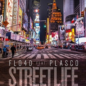 FLO4D FEAT. PLASCO - STREET LIFE